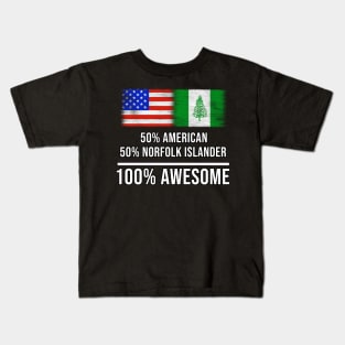 50% American 50% Norfolk Islander 100% Awesome - Gift for Norfolk Islander Heritage From Norfolk Island Kids T-Shirt